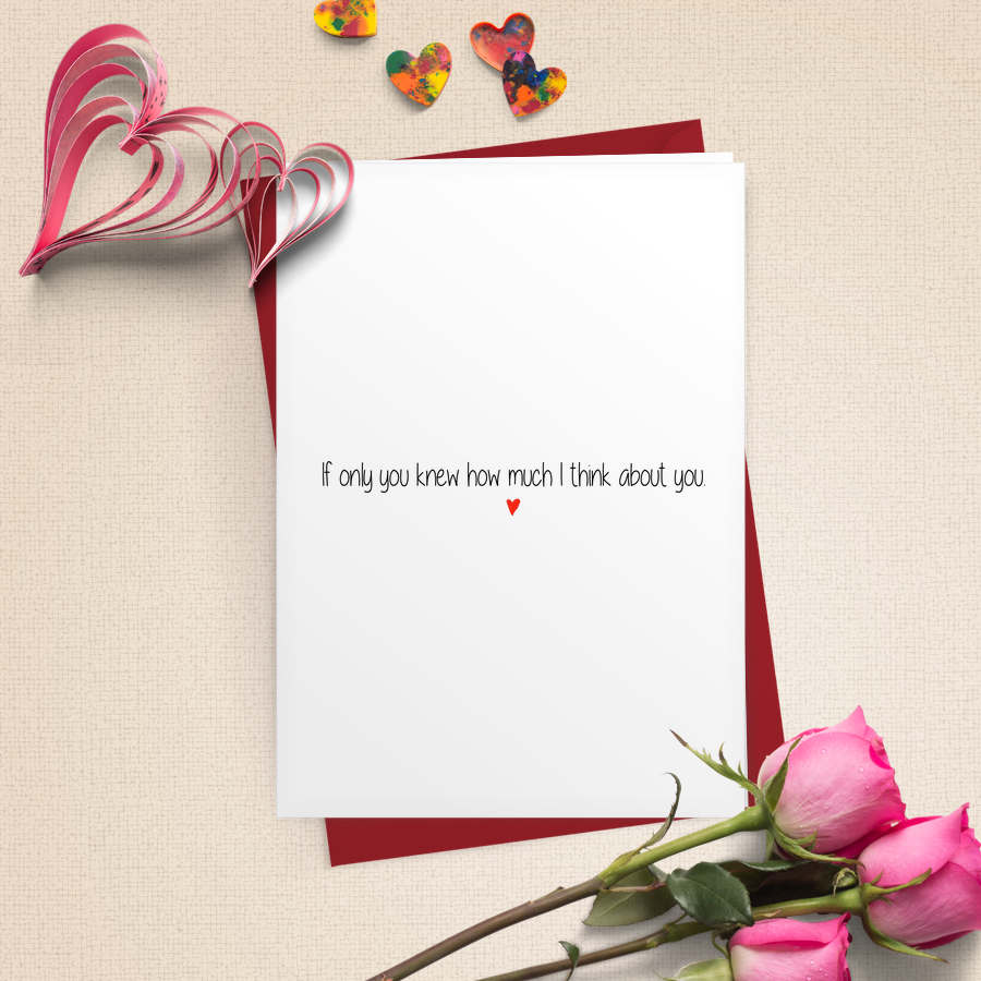 If Only You Knew How Much I Think About You Heart Card