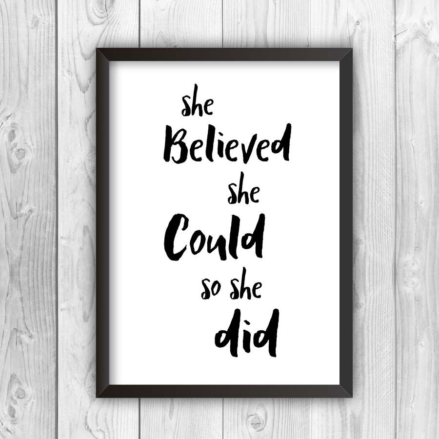 She Believed She Could So She Did Print-black